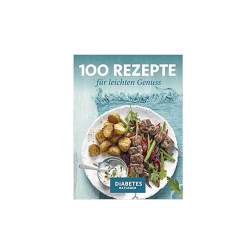 100 REZEPTE für leichten Genuss